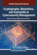 Cover: Cryptography, Biometrics, and Anonymity in Cybersecurity Management - IGI Global