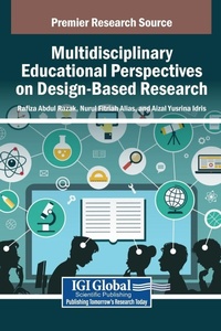 Enlarge image Cover: Multidisciplinary Educational Perspectives on Design-Based Research - IGI Global