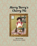 Cover: Merry Berry's Cherry Pie - Our Young Readers