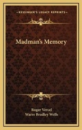 Cover: Madman's Memory - Kessinger Publishing