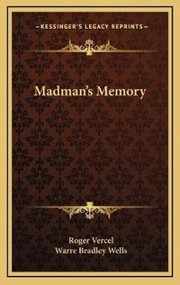 Enlarge image Cover: Madman's Memory - Kessinger Publishing