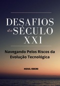 Cover: Desafios Do S&eacute;culo Xxi - Clube de Autores