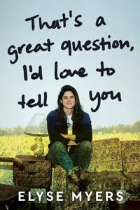 Abbildung von: That's a Great Question, I'd Love to Tell You - William Morrow