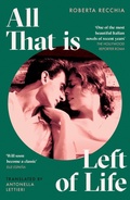 Cover: All That is Left of Life - Dialogue Books