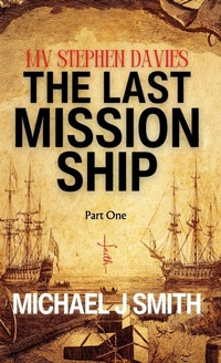 Enlarge image Cover: The Last Mission Ship - Uncharted Letters