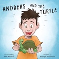 Cover: Andreas And the Turtle - FriesenPress