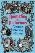 Cover: Animating the Victorians - Princeton University Press
