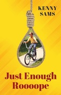 Cover: Just Enough Roooope - Gatekeeper Press