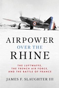 Cover: Airpower over the Rhine - Naval Institute Press