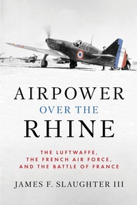 Abbildung von: Airpower over the Rhine - Naval Institute Press