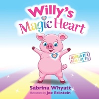 Enlarge image Cover: Willy's Magic Heart - LAKE5 Books
