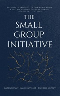 Cover: The Small Group Initiative - Amz Book Publishing Services