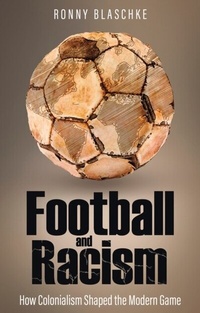 Enlarge image Cover: Football and Racism - Distributed by eBookpartnership
