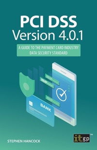 Enlarge image Cover: PCI DSS Version 4.0.1 - IT Governance Publishing