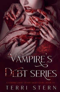 Enlarge image Cover: Vampire's Debt Series - Terri Stern