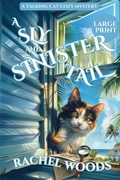 Cover: A Sly and Sinister Tail - BonzaiMoon Books LLC