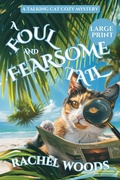 Cover: A Foul and Fearsome Tail - BonzaiMoon Books LLC