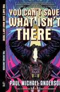Cover: You Can't Save What Isn't There - Cemetery Dance Publications