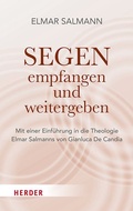 Cover: Segen - empfangen und weitergeben - Verlag Herder