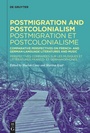 Cover: Postmigration and Postcolonialism / Postmigration et postcolonialisme - De Gruyter