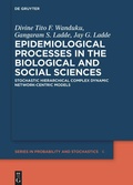 Cover: Epidemiological Processes in the Biological and Social Sciences - De Gruyter