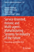 Cover: Service Oriented, Holonic and Multi-agent Manufacturing Systems for Industry of the Future - Springer