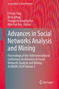 Enlarge image Cover: Advances in Social Networks Analysis and Mining - Springer