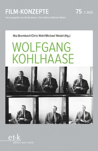 Abbildung von: Wolfgang Kohlhaase - Edition Text + Kritik