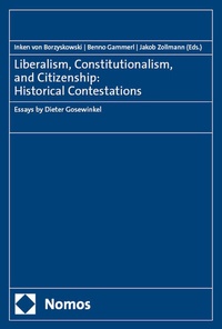 Abbildung von: Liberalism, Constitutionalism, and Citizenship: Historical Contestations - Nomos