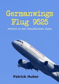 Abbildung von: Germanwings Flug 9525 - epubli