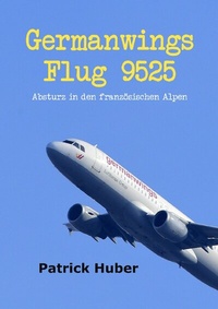 Abbildung von: Germanwings Flug 9525 - epubli
