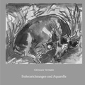 Cover: Federzeichnungen und Aquarelle - epubli