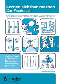 Abbildung von: Lernen sichtbar machen. Das Praxisbuch - Schneider bei wbv