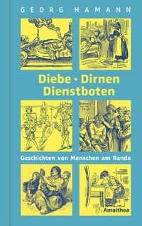 Bild: Diebe, Dirnen, Dienstboten - Amalthea Signum