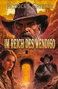 Cover: Im Reich des Wendigo - Ek-2 Publishing