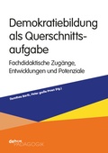 Cover: Demokratiebildung als Querschnittsaufgabe - Debus P&auml;dagogik