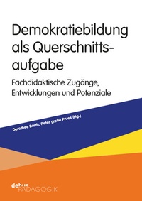 Abbildung von: Demokratiebildung als Querschnittsaufgabe - Debus Pädagogik