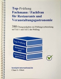 Abbildung von: Top Prüfung Fachmann/-frau für Restaurants und Veranstaltungsgastronomie - Ehlert, Claus