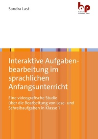 Abbildung von: Interaktive Aufgabenbearbeitung im sprachlichen Anfangsunterricht - Budrich Academic Press