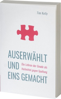 Enlarge image Cover: Auserwählt und eins gemacht - Betanien