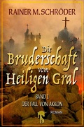 Cover: Die Bruderschaft vom Heiligen Gral - Der Fall von Akkon - hockebooks