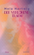 Cover: Der verlorene Traum - Literaturverlag Droschl