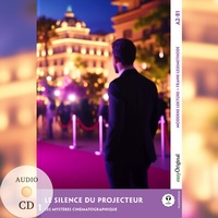 Abbildung von: Le Silence du projecteur - Französische Krimi-Lektüre A2-B1 (+ Audio-CD) - EasyOriginal Verlag