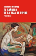 Cover: El pa&ntilde;uelo de la hija de Pipino - Editorial Perif&eacute;rica