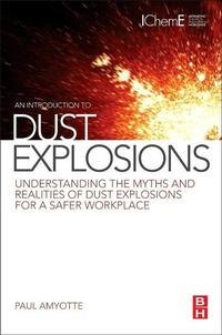 Enlarge image Cover: An Introduction to Dust Explosions - Butterworth-Heinemann