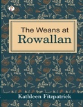 Cover: The Weans at Rowallan (Edition1st) - Pharos Books Private Limited