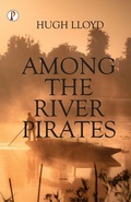 Cover: Among the River Pirates - Pharos Books Private Limited