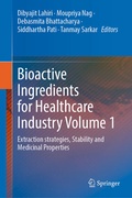 Cover: Bioactive Ingredients for Healthcare Industry Volume 1 - Springer Nature Switzerland AG
