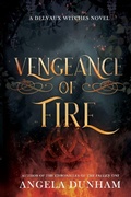 Cover: Vengeance of Fire - Angela Dunham