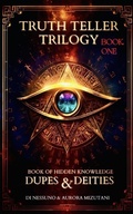 Cover: Truth Teller Trilogy: Book One - Ajala Legacy Forum